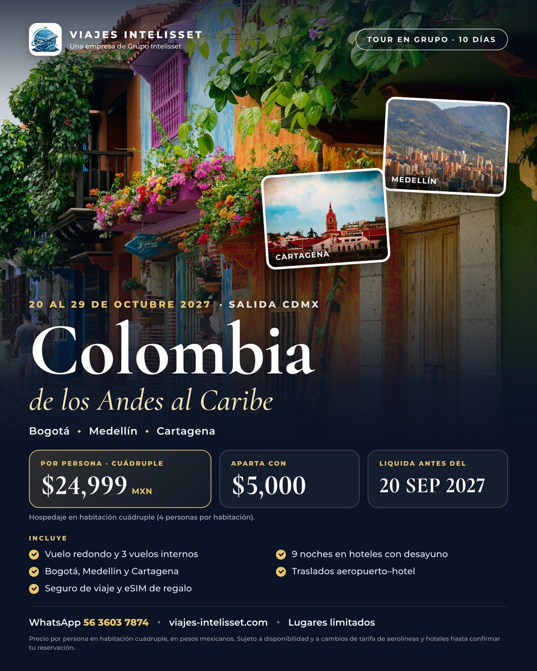 Colombia: Bogotá, Medellín y Cartagena · Octubre 2027