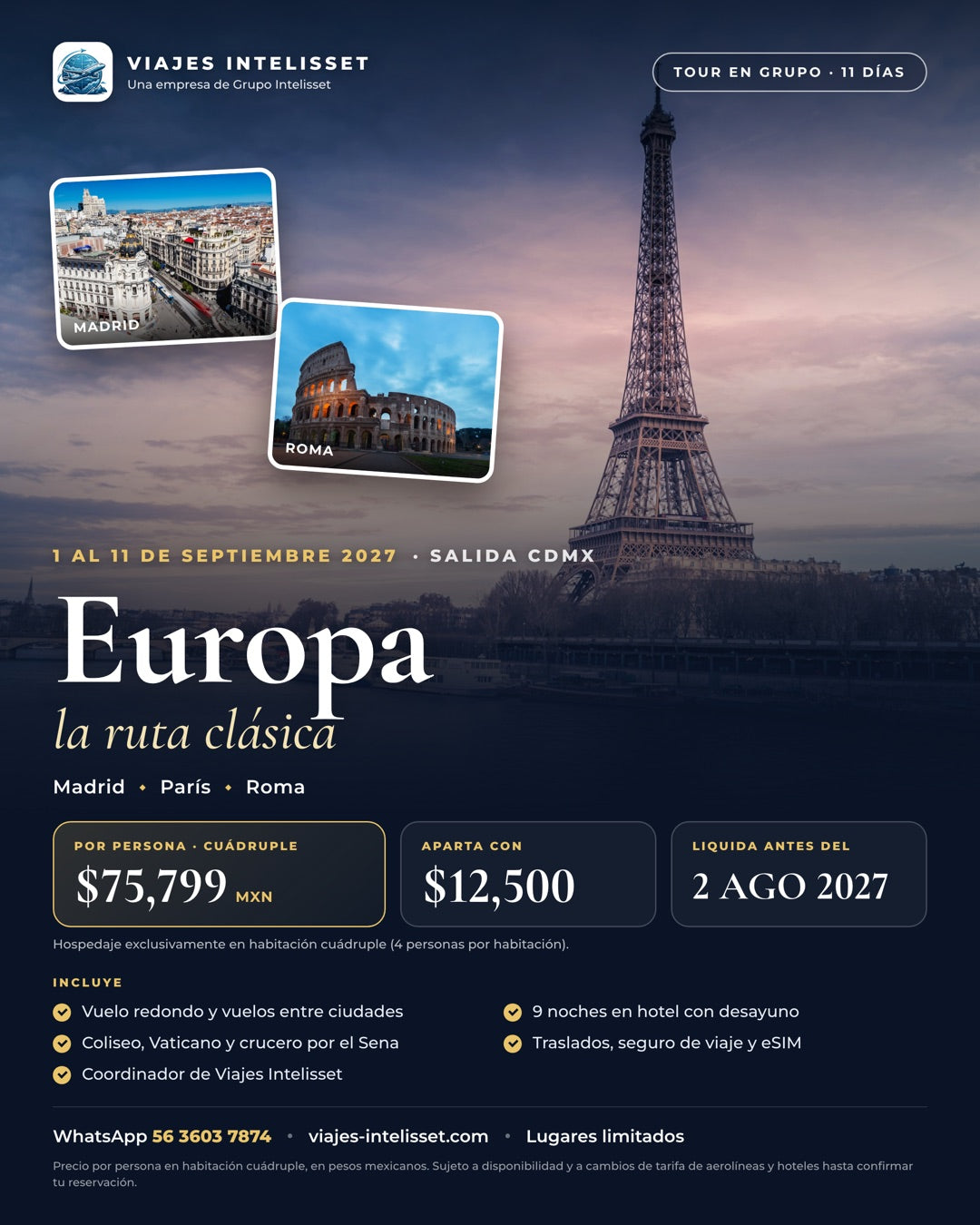 Europa: Madrid, París y Roma · Septiembre 2027