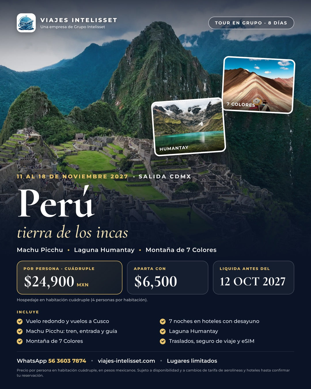 Perú: Machu Picchu, Humantay y Montaña de 7 Colores · Noviembre 2027